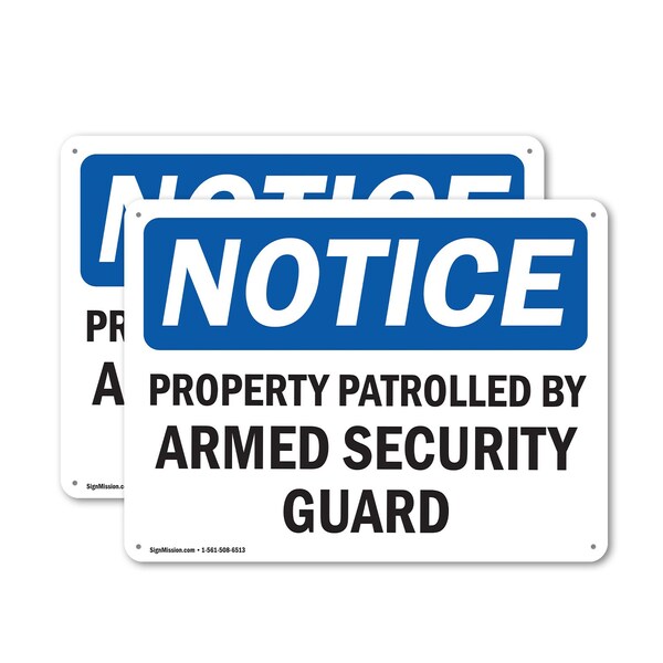 Signmission Property Patrolled By Armed Security Guard OSHA Notice Sign, Plastic, 24in W x 18in L, 2PK OS-2PACK-NS-P-1824-L-16436 - main